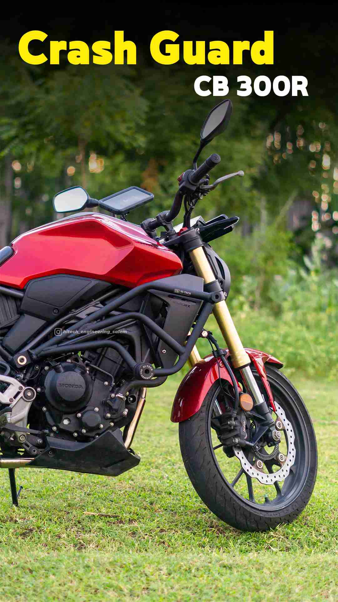 Hi-Tech Crash Guard for Honda CB300R – Maximum Protection & Style